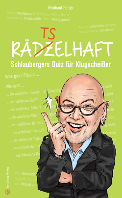 Schlaubergers Quiz für Klugscheißer von Berger,  Reinhard