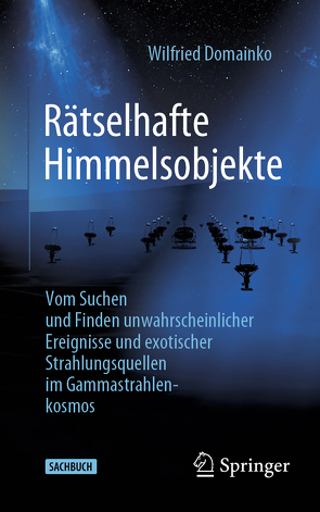 Rätselhafte Himmelsobjekte von Domainko,  Wilfried