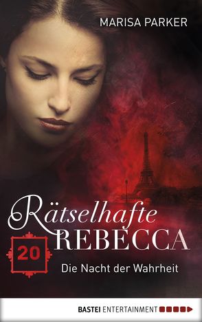 Rätselhafte Rebecca 20 von Parker,  Marisa