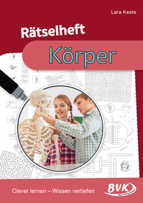 Rätselheft Körper von Keste,  Lara