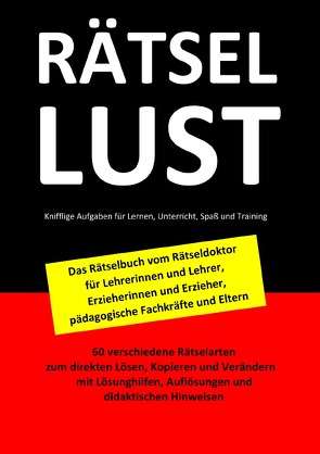 RätselLUST von Lungershausen,  Helmut