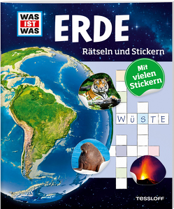 WAS IST WAS Rätseln und Stickern: Erde von Kunze,  Anja, Michna,  Janina