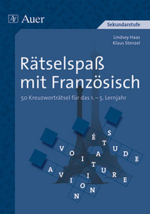 Rätselspaß Französisch von Haas,  Lindsey, Stenzel,  Klaus