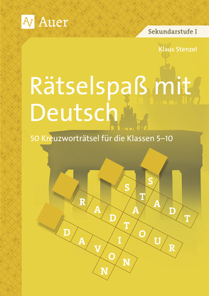 Rätselspaß mit Deutsch von Stenzel,  Klaus