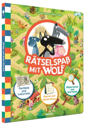 Rätselspaß mit Wolf von Lallemand,  Orianne, Thuillier,  Eléonore