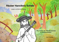 Räuber Hannikels Schatz – Lesen mit Bild-Symbolen von Deuster,  Karin