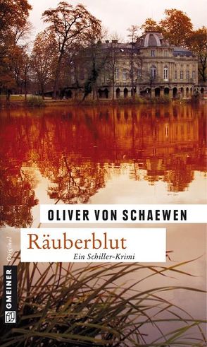 Räuberblut von Schaewen,  Oliver von