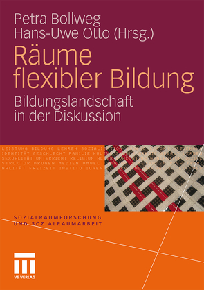 Räume flexibler Bildung von Bollweg,  Petra, Otto,  Hans-Uwe