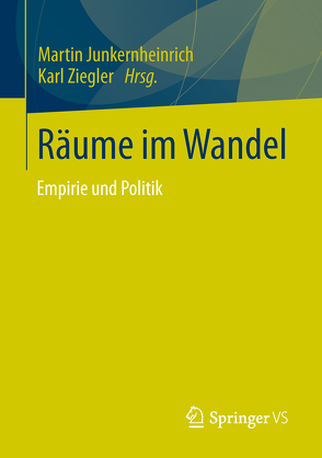 Räume im Wandel von Junkernheinrich,  Martin, Ziegler,  Karl