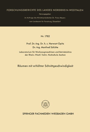 Räumen mit erhöhter Schnittgeschwindigkeit von Opitz,  Herwart