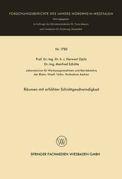 Räumen mit erhöhter Schnittgeschwindigkeit von Opitz,  Herwart