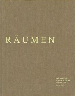 Räumen von Clement,  Gisela, Fritsch,  Lutz, Haypeter,  Werner, Schroeder,  Uwe