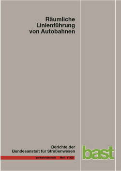 Räumliche Linienführung von Autobahnen von Lippold,  Christian, Zimmermann,  Matthias, Zösch,  Janette