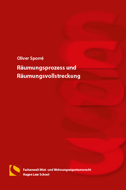 Räumungsprozess und Räumungsvollstreckung von Sporré,  Oliver