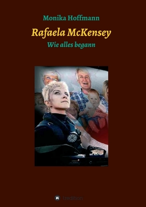 Rafaela McKensey von Hoffmann,  Monika