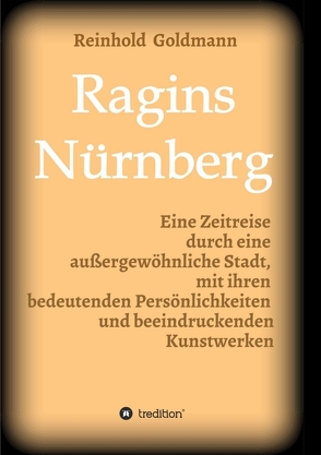 Ragins Nürnberg von Goldmann,  Dr. Reinhold