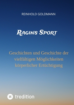 Ragins Sport von Goldmann,  Reinhold