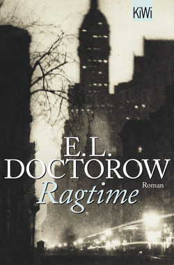 Ragtime von Doctorow,  E.L., Praesent,  Angela