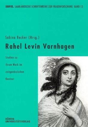 Rahel Levin Varnhagen von Becker,  Sabina