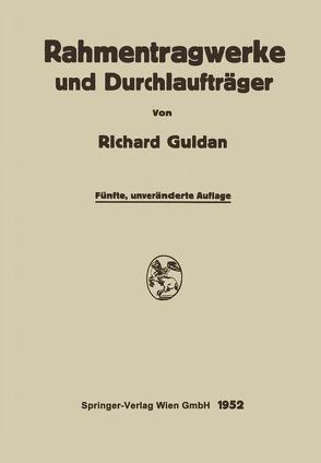 Rahmentragwerke und Durchlaufträger von Guldan,  Richard