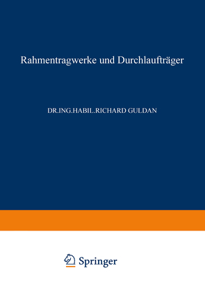 Rahmentragwerke und Durchlaufträger von Guldan,  Richard