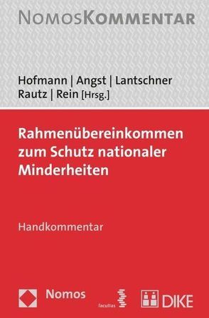 Rahmenübereinkommen zum Schutz nationaler Minderheiten von Angst,  Doris, Hofmann,  Rainer, Lantschner,  Emma, Rautz,  Günther