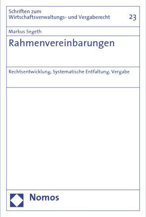 Rahmenvereinbarungen von Segeth,  Markus