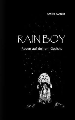 Rain Boy von Gwozdz,  Annette