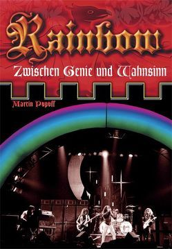 Rainbow – Zwischen Genie und Wahnsinn von Popoff,  Martin