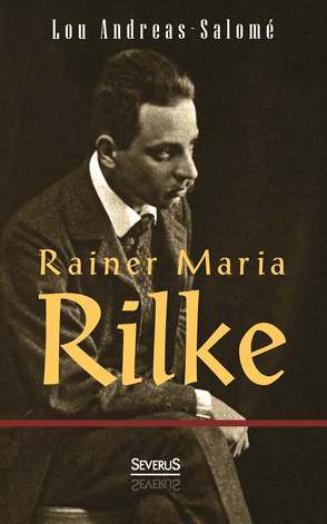 Rainer Maria Rilke von Andreas-Salomé,  Lou