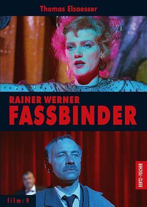 Rainer Werner Fassbinder von Elsaesser,  Thomas, Kriest,  Ulrich