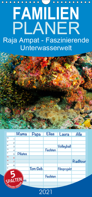 Raja Ampat – Faszinierende Unterwasserwelt – Familienplaner hoch (Wandkalender 2021 , 21 cm x 45 cm, hoch) von H. Kraus,  Martin