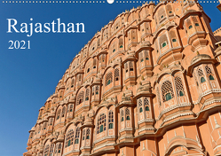 Rajasthan (Wandkalender 2021 DIN A2 quer) von Leonhardy,  Thomas