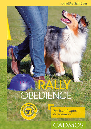 Rally Obedience von Schröder,  Angelika