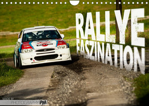 Rallye Faszination 2022 (Wandkalender 2022 DIN A4 quer) von PM,  Photography