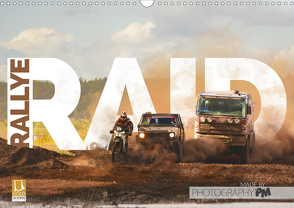 RALLYE RAID (Wandkalender 2021 DIN A3 quer) von PM,  Photography