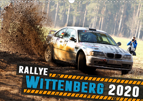 Rallye Wittenberg (Wandkalender 2020 DIN A3 quer) von Freiberg,  Patrick