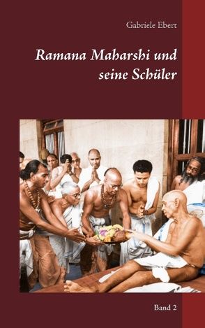 Ramana Maharshi und seine Schüler von Ebert,  Gabriele