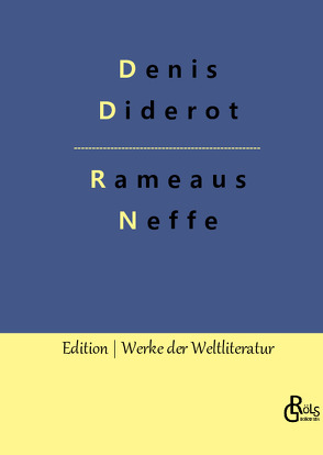 Rameaus Neffe von Diderot,  Denis, Gröls-Verlag,  Redaktion