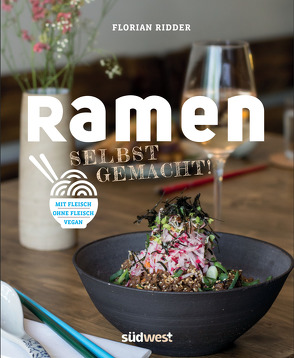 Ramen – Selbst gemacht! von Ridder,  Florian