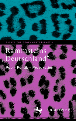 Rammsteins „Deutschland“ von Baßler,  Moritz, Ernst,  Thomas, Espinoza Garrido,  Lea, Herbst,  Jan-Peter, Jürgensen,  Christoph, Nover,  Immanuel, Schaffrick,  Matthias, Schiller,  Melanie, Seidel,  Anna, Stubenrauch,  Eva, Wilhelms,  Kerstin