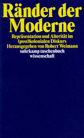 Ränder der Moderne von Weimann,  Robert, Zimmermann,  Sabine