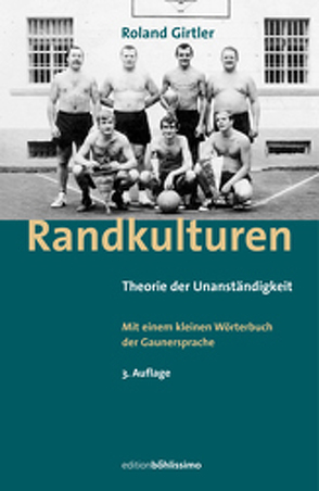 Randkulturen von Girtler,  Roland