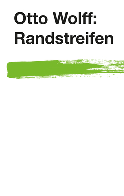 Randstreifen von Wolff,  Otto