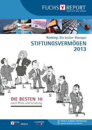 Ranking: Die besten Manager – Stiftungsvermögen 2013 von Vielhaber,  Ralf