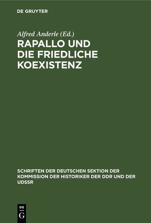 Rapallo und die friedliche Koexistenz von Anderle,  Alfred