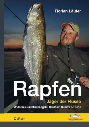 Rapfen – Jäger der Flüsse von Läufer,  Florian