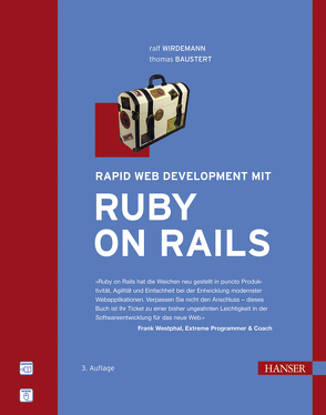 Rapid Web Development mit Ruby on Rails von Baustert,  Thomas, Wirdemann,  Ralf