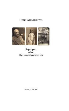 Rappoport oder: Hier unten leuchten wir von Otto,  Hans Werner