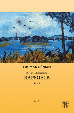 Rapsgelb von Lünser,  Thomas